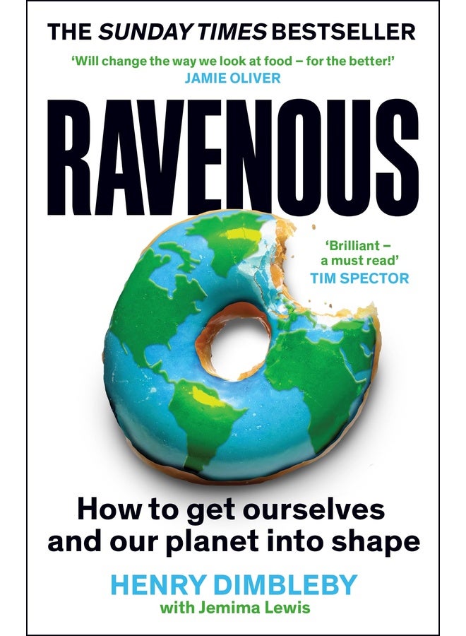 Ravenous: How to get ourselves and our planet into shape